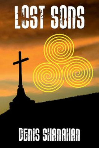 Knjiga Lost Sons Denis Shanahan
