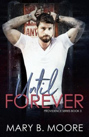 Knjiga Until Forever Mary B Moore
