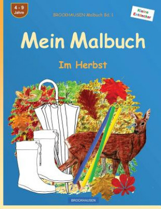 Carte BROCKHAUSEN Malbuch Bd. 1 - Mein Malbuch: Im Herbst Dortje Golldack