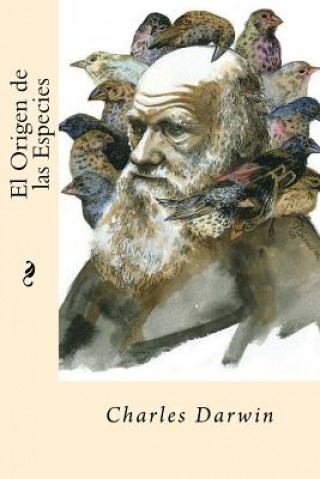 Книга El Origen de las Especies (Spanish Edition) Charles Darwin