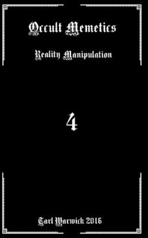 Book Occult Memetics: Reality Manipulation Tarl Warwick