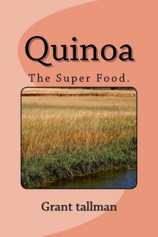 Könyv Quinoa Grant Tallman