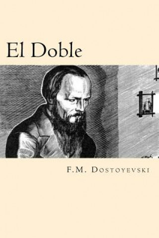 Carte El Doble (Spanish Edition) F M Dostoyevski