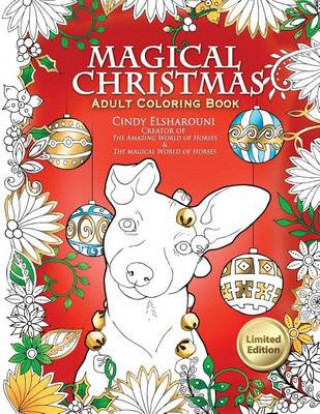 Kniha Magical Christmas Adult Coloring Book Cindy Elsharouni