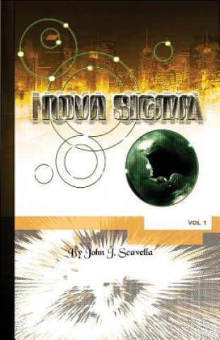 Könyv Nova Sigma John J Scavella