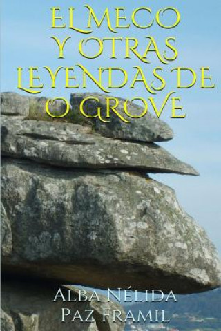 Knjiga El Meco y otras Leyendas de O Grove Alba Nelida Paz Framil