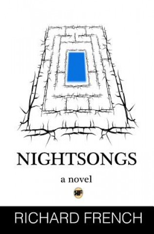 Kniha Nightsongs: Notes for an Epic Poem Richard French