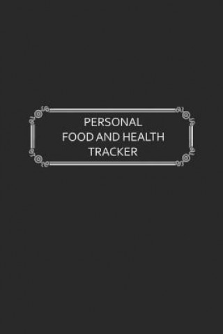 Книга Personal Food and Health Tracker: Six-Week Food and Symptoms Diary (Black, 6x9) Premise Content