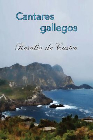 Kniha Cantares gallegos Rosalia de Castro