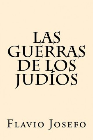 Book Las Guerras de los Judios (Spanish Edition) Flavio Josefo