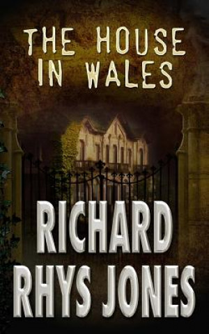 Carte The House in Wales Richard Rhys Jones