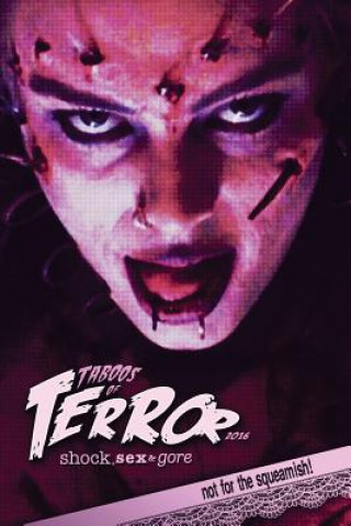 Livre Taboos of Terror: Shock, Sex & Gore (2016) Steve  Hutchison