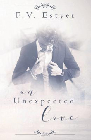 Knjiga An unexpected love Fv Estyer