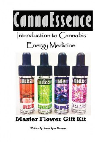 Carte Introduction to Cannabis Energy Medicine: Master Core Four Gift Kit Jamie Lynn Thomas