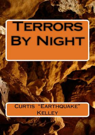 Könyv Terrors By Night Curtis Kelley