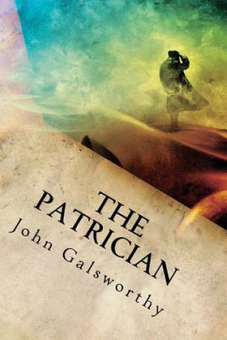 Carte The Patrician John Galsworthy