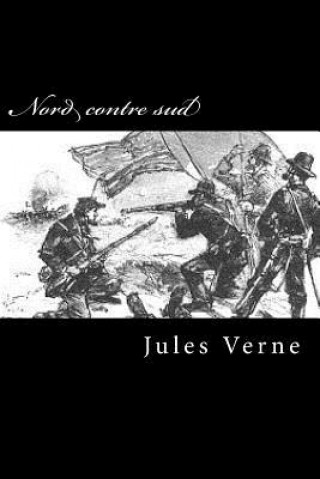 Libro Nord contre sud MR Jules Verne