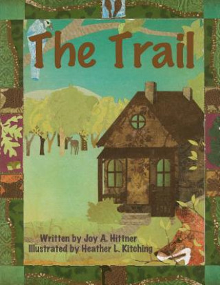 Книга The Trail Joy a Hittner
