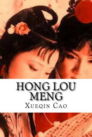 Könyv Hong Lou Meng: The Story of the Stone - Dream of the Red Chamber Xueqin Cao