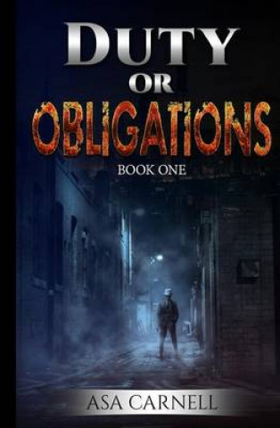 Carte Duty or Obligations: Book 1 Asa Carnell