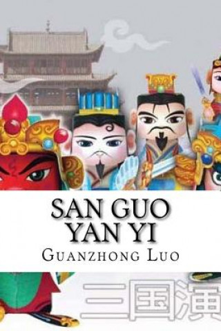 Book San Guo Yan Yi: Romance of the Three Kingdoms Guanzhong Luo