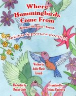 Книга Where Hummingbirds Come From Bilingual Ukrainian English Adele Marie Crouch