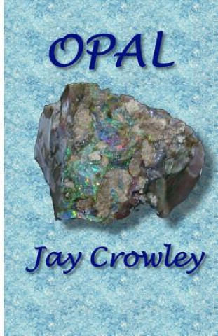 Knjiga Opal Jay Crowley