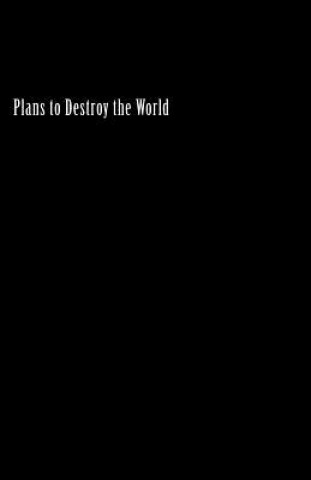 Книга Plans to Destroy the World Nutty Nellie