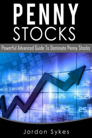 Carte Penny Stocks: Powerful Advanced Guide To Dominate Penny Stocks Jordon Sykes