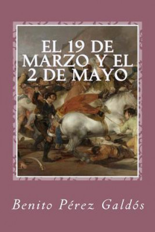 Könyv El 19 de Marzo y el 2 de Mayo Benito Perez Galdos