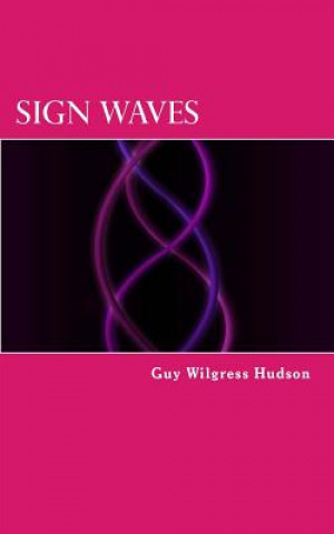 Knjiga Sign Waves Guy Wilgress Hudson