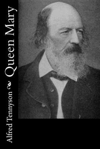 Kniha Queen Mary Alfred Tennyson