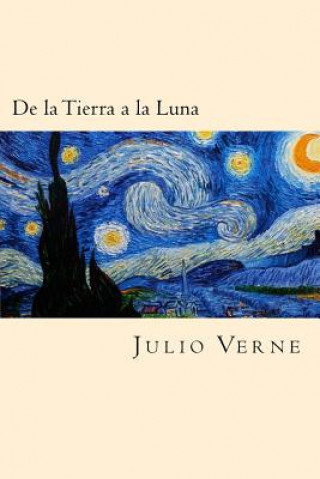 Könyv De la Tierra a la luna (Spanish Edition) Julio Verne