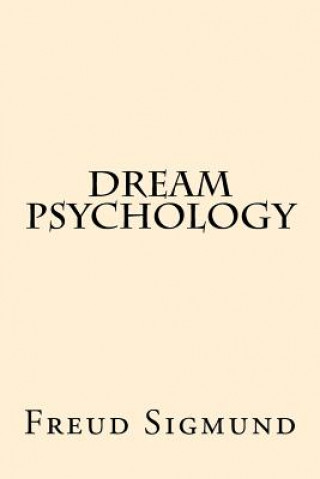 Kniha Dream Psychology Freud Sigmund