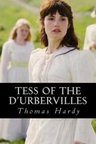 Kniha Tess of the d Urbervilles Thomas Hardy