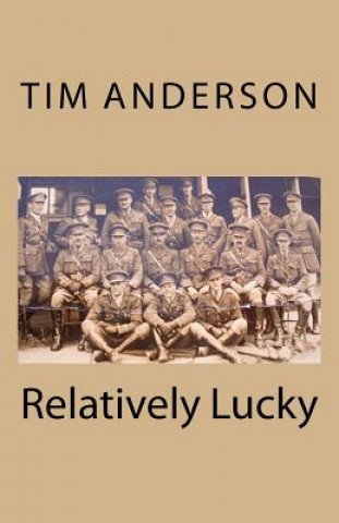 Livro Relatively Lucky Tim Anderson