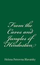 From the Caves and Jungles of Hindostan