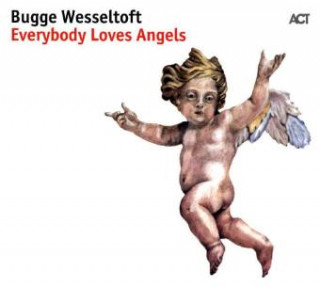 Audio Everybody Loves Angels Bugge Wesseltoft