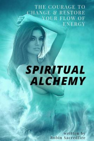 Carte Spiritual Alchemy Robin Sacredfire
