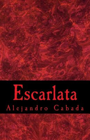 Buch Escarlata Alejandro Cabada