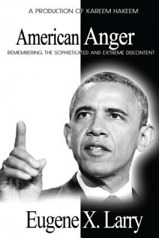 Книга American Anger Eugene X Larry