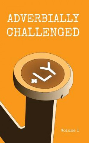Livro Adverbially Challenged Volume 1 Christopher Fielden