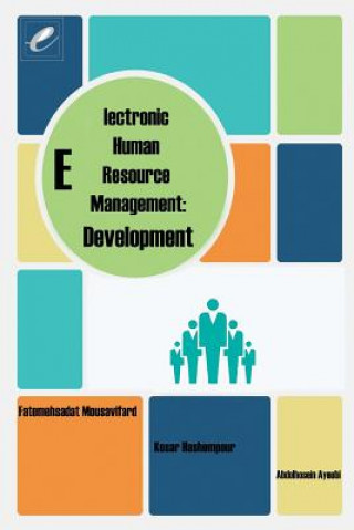Book Electronic Human Resource Management: Development Fatemehsadat Mousavifard