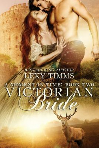 Книга Victorian Bride: Time Travel Historical Romance Lexy Timms