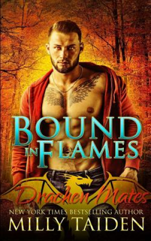 Könyv Bound in Flames Milly Taiden
