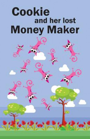 Knjiga Cookie and her lost Money Maker Tahlullah Banks