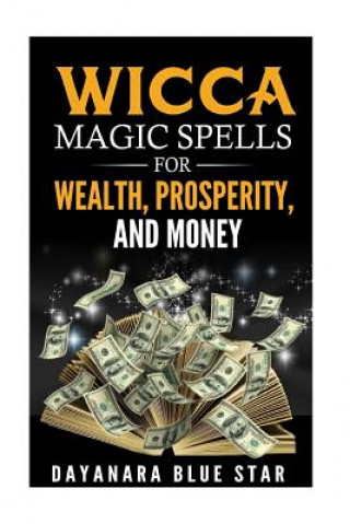 Carte Wicca Magic Spells for Wealth, Prosperity and Money Dayanara Blue Star