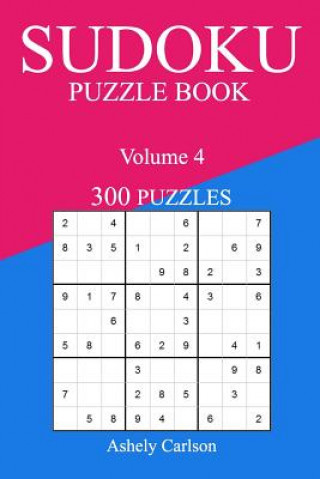 Carte Sudoku 300 Easy Puzzle Book: Volume 4 Ashely Carlson