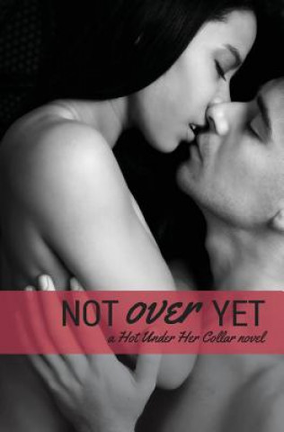 Buch Not Over Yet Amber Belldene