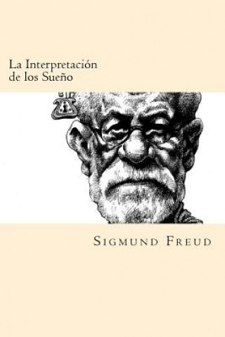 Book La Interpretacion de los Sue?os (Spanish Edition) Sigmund Freud